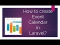 How to create an Event Calendar in Laravel?