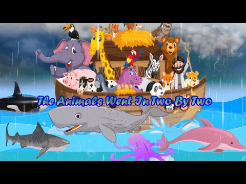 The Animals Went In Two By Two - Nursery Rhymes Kids Song - Animals Song