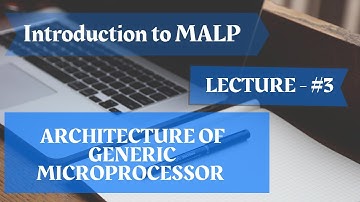 Architecture of Generic Microprocessor