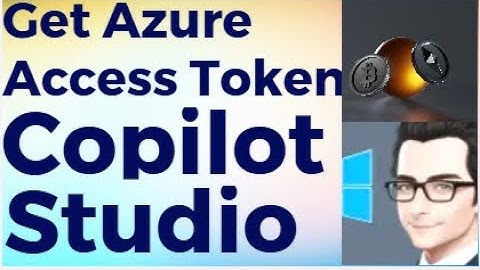 Generate Bearer Access Token in Copilot Studio Dynamically | Azure Graph API Authentication