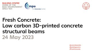 Fresh Concrete: Low carbon 3D-printed concrete structural beams
