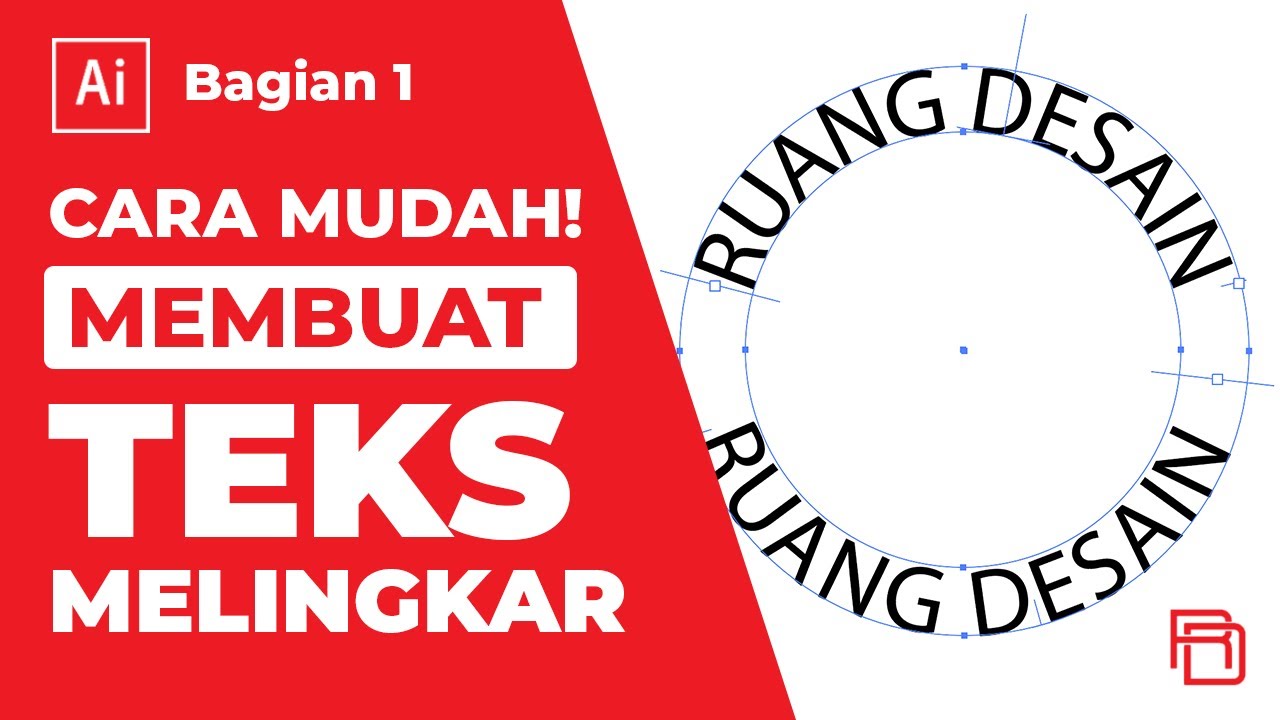 Cara membuat teks Melingkar Bagian 1 | Adobe Illustrator Tutorial - YouTube