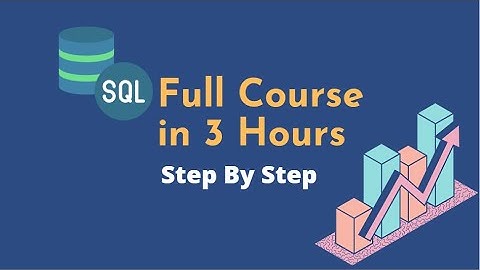 SQL Complete Course 2022 | The Basics of SQL | Only Practical Exercises, No Theory