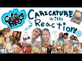 Caricature partys caricatures with reactions ep6
