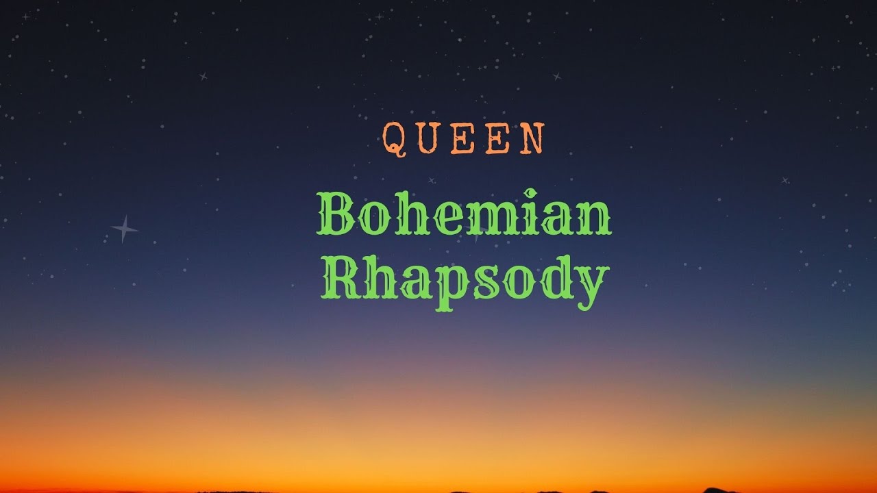 Queen bohemian rhapsody lirik terjemahan youtube