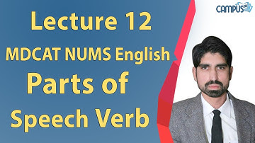 MDCAT NUMS English - Lecture 12 Parts of speech Verb Lecture Series - MDCAT NUMS English