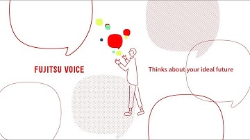Fujitsu VOICE ~ Start making a change with your voice~