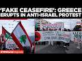ANTI-WAR PROTEST: “Biggest Threat To Global Peace” As Greek Protesters Slam Israel In Athens Rally
