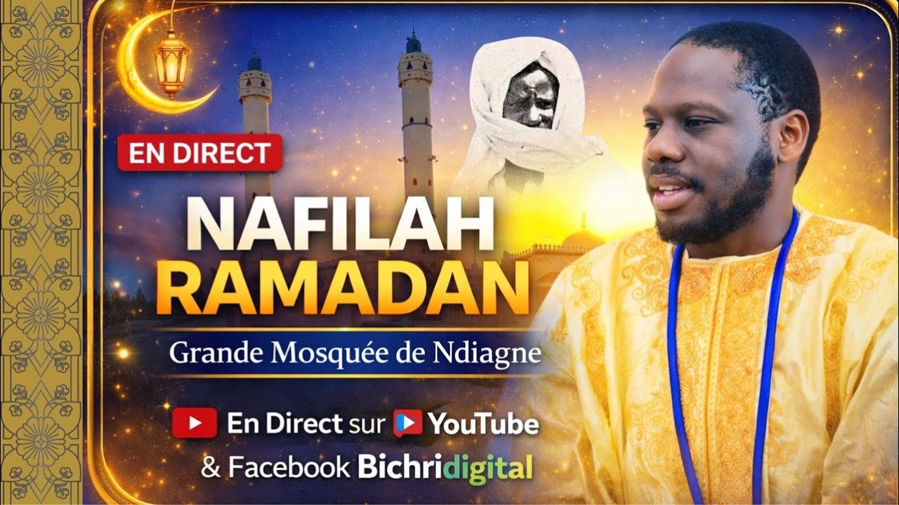 🛑EN DIRECT GRANDE MOSQUÉE DE NDIAGNE NAFILAH DE LA 16e NUIT - RAMADAN 2026/1447h
