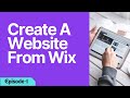 Create a website from wix  wix episode  1