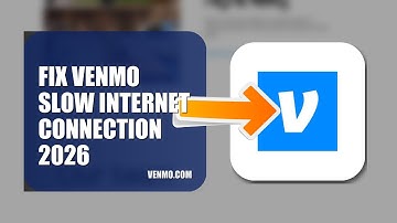 How To Fix Venmo Slow Internet Connection 2026