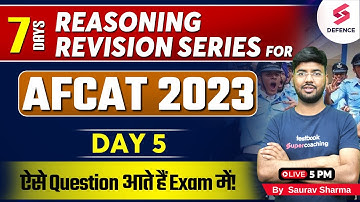 7 Days REASONING Revision Series for AFCAT 2023  | DAY 5 | for AFCAT 2023 Exam | By Saurav Sharma