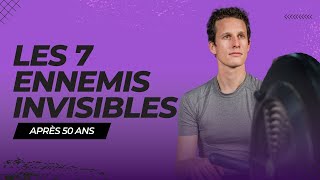 Webinaire : Les 7 ennemis invisibles après 50 ans