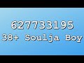Soulja Boy Roblox Song IDs
