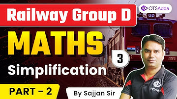 Railway Group D and NTPC | Simplification Part 2 | Maths by Sajjan Sir #maths #otsadda
