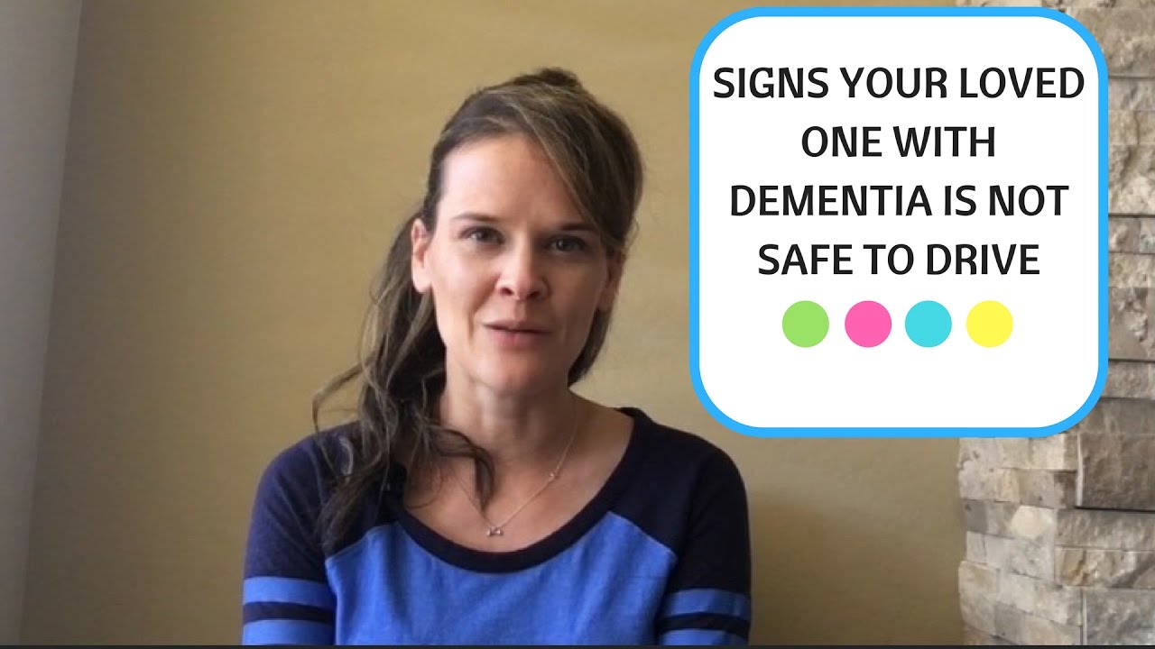 dementia care matters SIGNS YOUR LOVED ONE WITH DEMENTIA IS NOT SAFE TO DRIVE