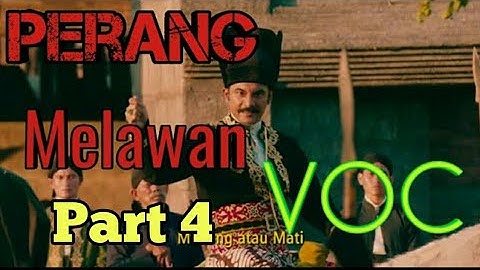 Scene Film Sultan Agung Mataram | Pasukan Mataram Perang melawan VOC Part 4