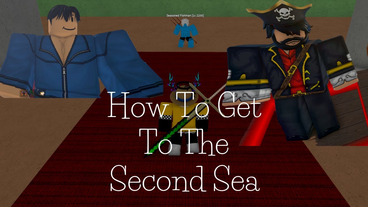 How To Go To Second Sea/New World in King Legacy 