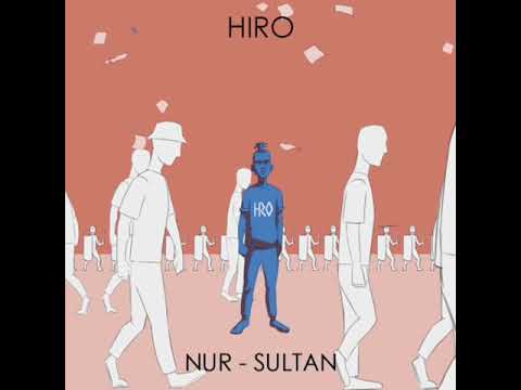 HIRO | NUR-SULTAN