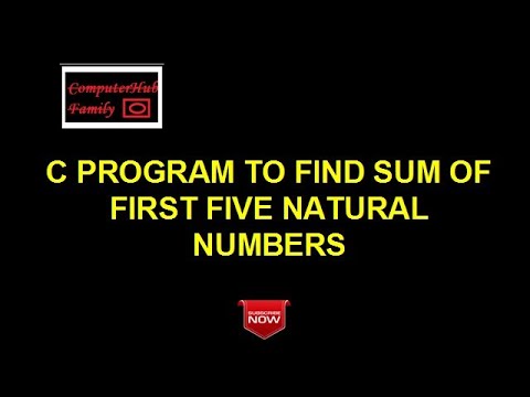 C Program to find Sum of First Five Natural Numbers || By KnowledgeBank ...