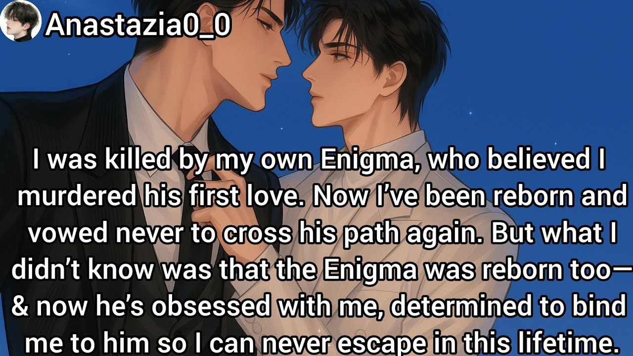 In my 2nd life my Enigma Husband who killed me for his 1st love became Obsessed with me.