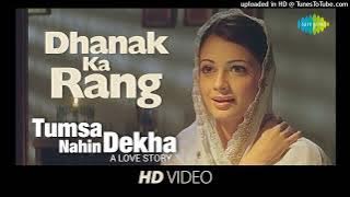 Dhanak Ka Rang (Shreya Ghoshal) (Tumsa Nahin Dekha):- Original Full HD MusicBeyondYours