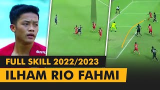 Pemain Muda Terbaik! • Ilham Rio Fahmi • Skills 2022-2023