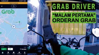 Pengalaman Pertama Orderan Grab, Orderan Pertama Grab Driver