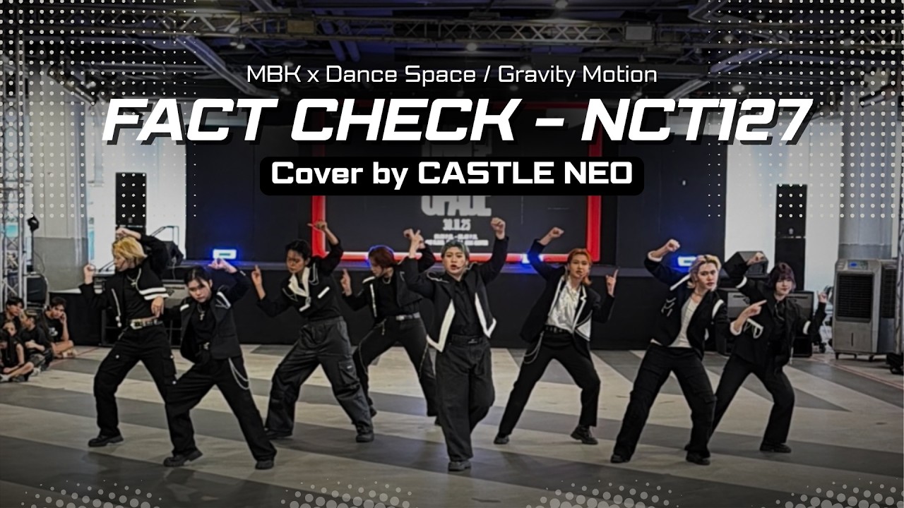 [ SHOW💚 ] NCT127 'Fact Check' | Dance Cover By CASTLE NEO @MBK Center (Thailand)