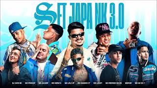 SET JAPA NK 3.0 - RYAN SP, LELE JP, MENO K, MARCHI, JACARÉ LUUKY, IGUINHO CT, RODRIGO DO CN, GH DO 7