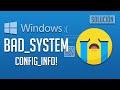 Error badsystemconfiginfo en windows 1087 5 soluciones 2024