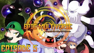 Epic Multiverse: Annihilation - Episode 5: The Death of Weegee