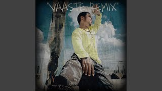 Download Lagu Vaaste (Remix Version)