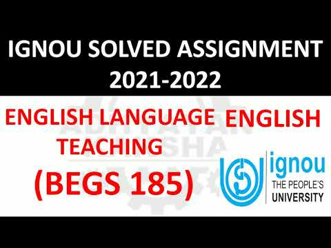 BEGS 185 - ENGLISH LANGUAGE TEACHING - IGNOU SOLVED ASSIGNMENT 2021-2022