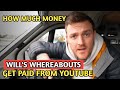 Wills whereabouts  how much money does wills whereabouts channel earn from youtube