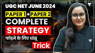 UGC NET 2024 Preparation Strategy | How to Prepare for UGC NET Paper 1 and Paper 2 | Parul Singh