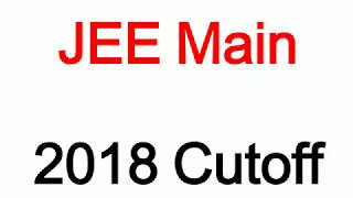 JEE Main 2018 Cutoff