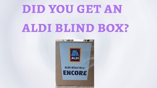 Unboxing The Aldi ENCORE Blind Box.  Did You score one?