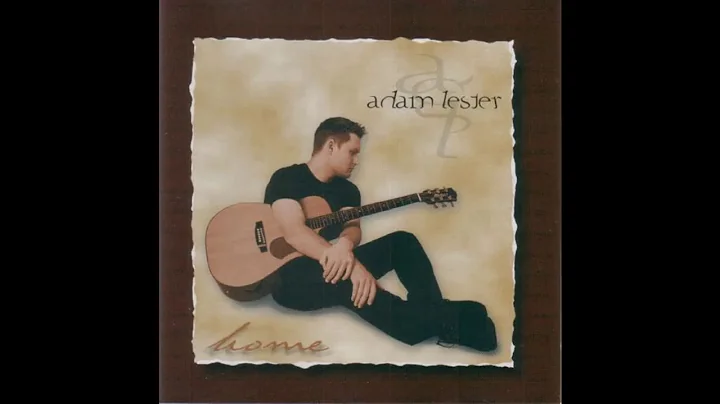 Adam Lester - Home (Full Album)