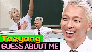 What's BIGBANG Taeyang's embarrassing past? | GUESS ABOUT ME