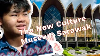 The New  Culture  Museum Sarawak