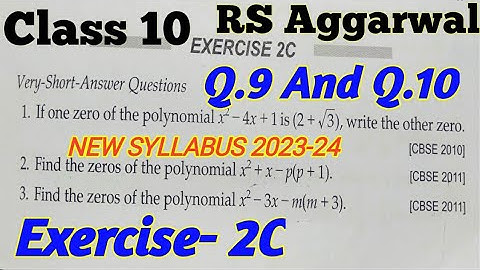 Class 10 Exercise 2C | Q.9 and Q.10 Polynomials| RS Aggarwal Solutions Polynomials|Chapter 2 2023‐24