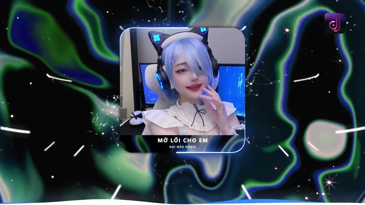 Mở Lối Cho Em (ĐẠI MÈO Remix) - Từ Ngày Anh Đi Em Trằn Trọc Từng Dòng Suy Nghĩ Hot Tiktok