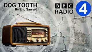 Dog Tooth | Eric Saward | Full Radio Drama 1977