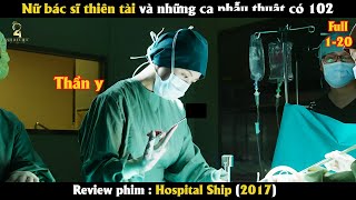 Review Phim Nữ Bác Sĩ Thiên Tài Và Những Ca Phẫu Thuật Có 102