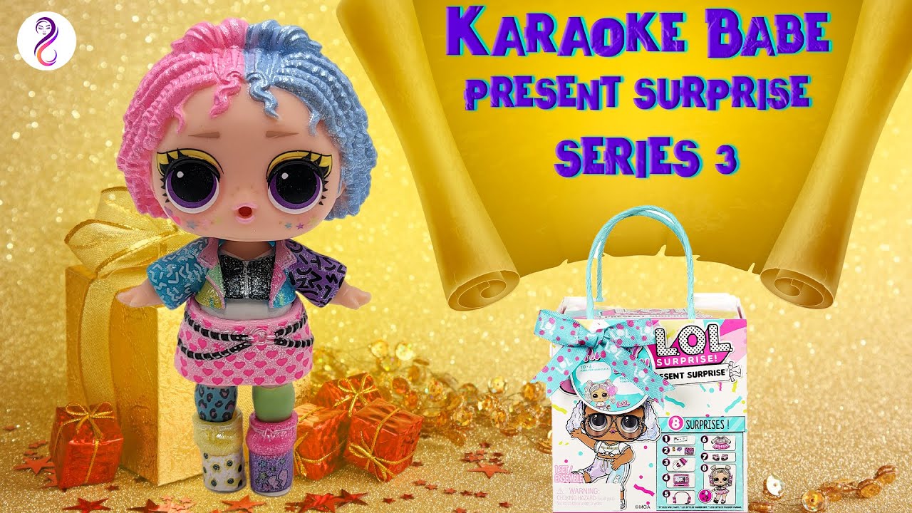 Dollfinity Presents "KARAOKE BABE" from the L.O.L. SURPRISE! PRESENT SURPRISE SERIES 3 Collection