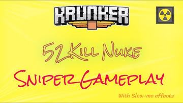 High Kill Nuke Sniper Gameplay- Krunker