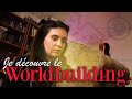 Creer un univers  worldbuilding