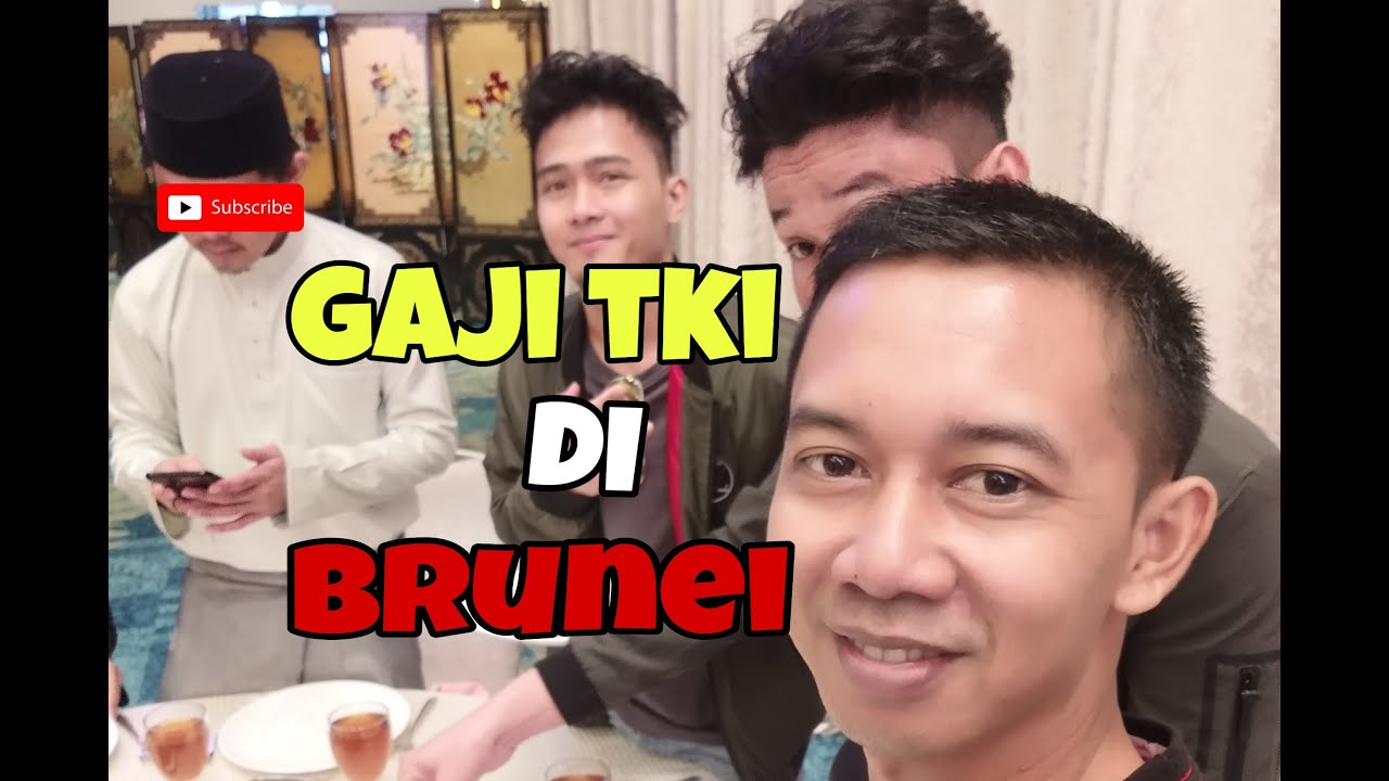GAJI TKI 2020 | gaji tki di brunei 2020