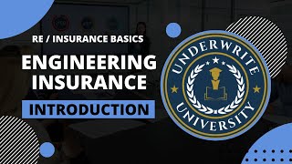 Engineering Insurance Introduction Course | Complete Guide to Engineering Insurance for Beginners